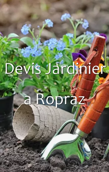 Devis Jardinier a Ropraz