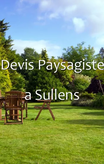 Devis Paysagiste a Sullens