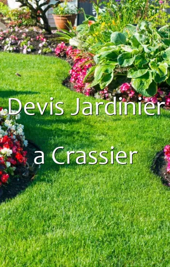 Devis Jardinier a Crassier